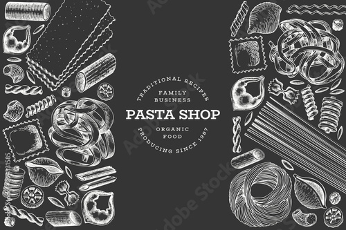 Italian pasta design template. Hand drawn vector food illustration on chalk board. Engraved style. Vintage pasta different kinds background.