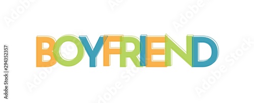 Boyfriend word concept