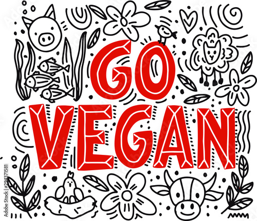 go vegan hand drawn lettering and cute animals doodle