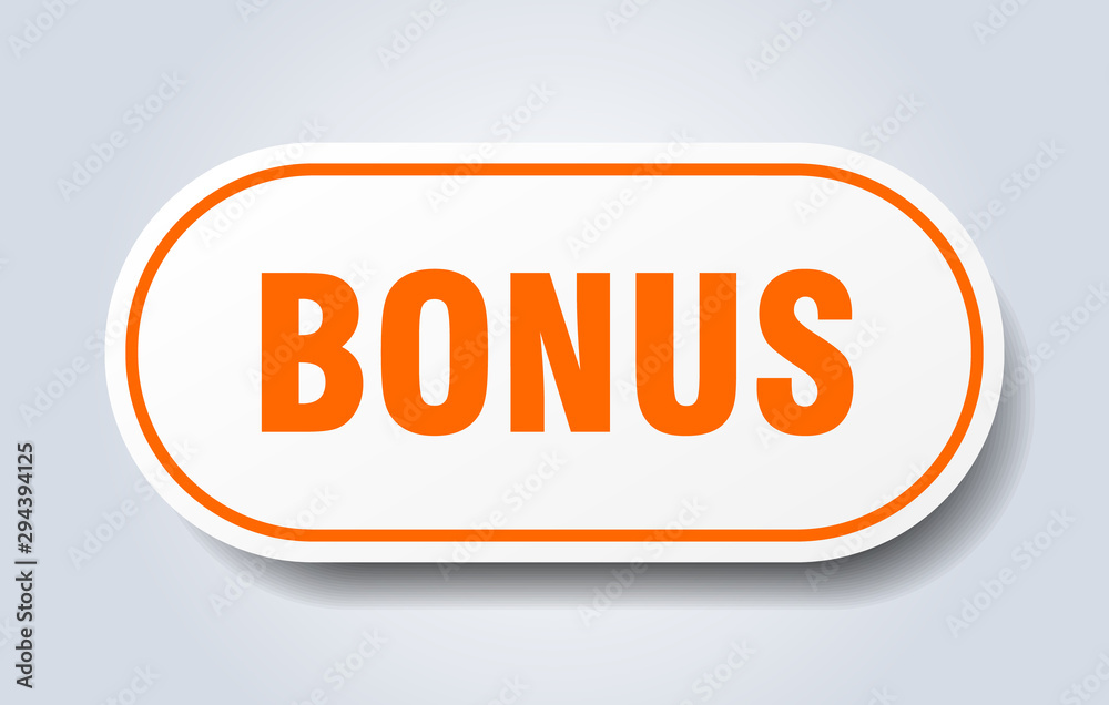 bonus sign. bonus rounded orange sticker. bonus bonus sign. bonus rounded orange sticker. bonus