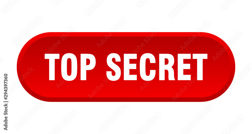 top secret button. top secret rounded red sign. top secret top secret button. top secret rounded red sign. top secret