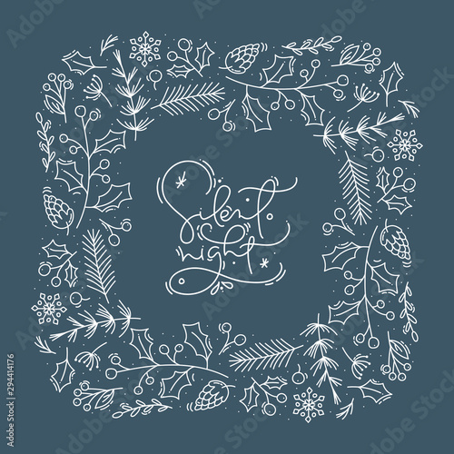 Silent Night calligraphic lettering hand written vector text. Christmas greeting card design with floral plants xmas elements. Modern winter postcard, brochure art design