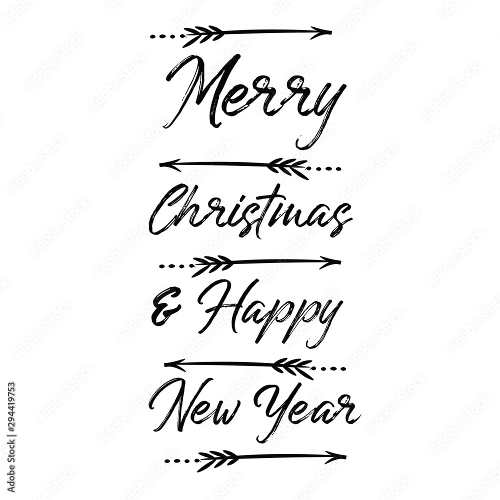 Merry christmas and happy new year. Calligraphy saying for print. Vector Quote 