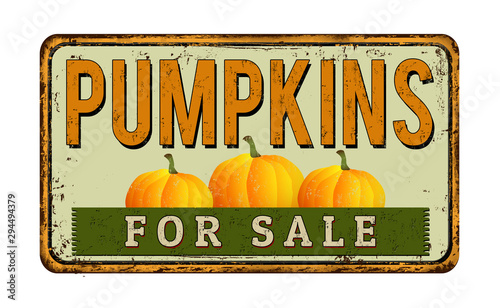 Pumpkins for sale vintage rusty metal sign