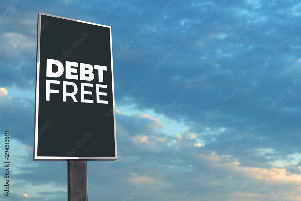 Road sign with text DEBT FREE against blue sky Road sign with text DEBT FREE against blue sky