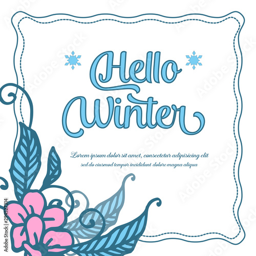 Lettering hello winter, with abstract leaf flower frame. Vector