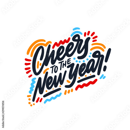 Cheers to the New Year Greeting Card. Holiday Vector Illustration With Lettering Composition. Vintage festive label. Vector illustration