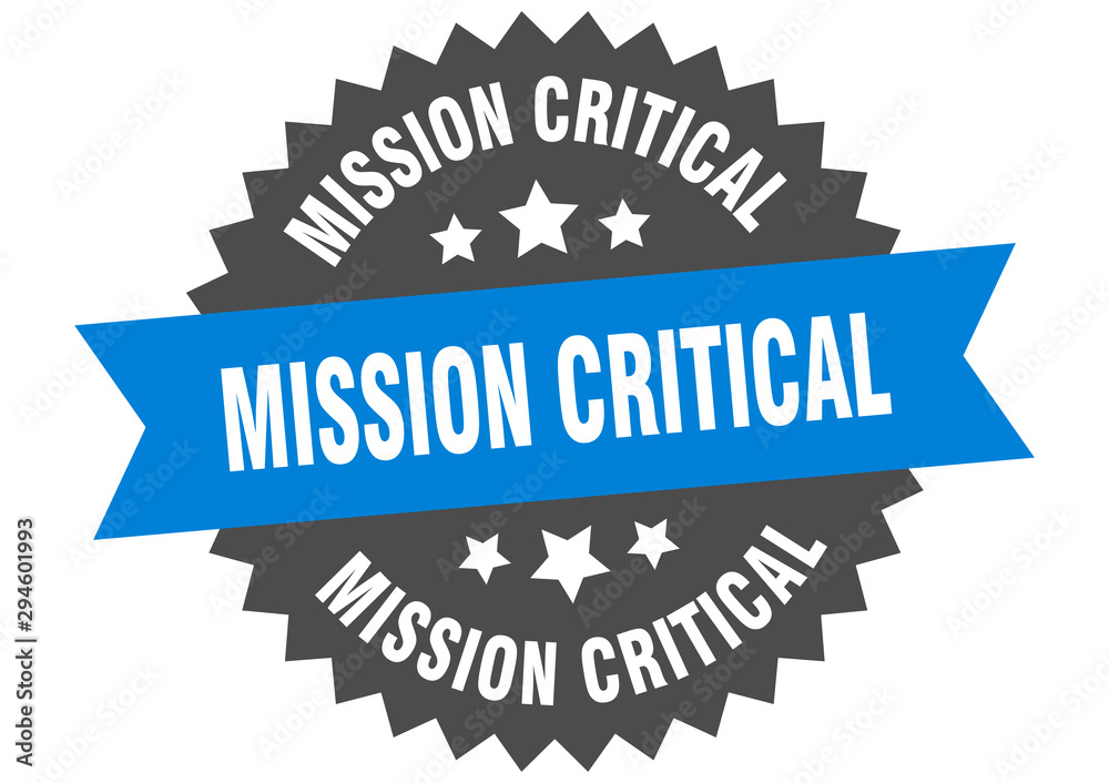 mission critical sign. mission critical blue-black circular band label