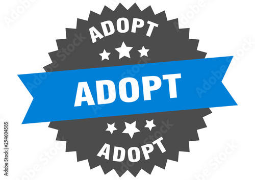 adopt sign. adopt blue-black circular band label