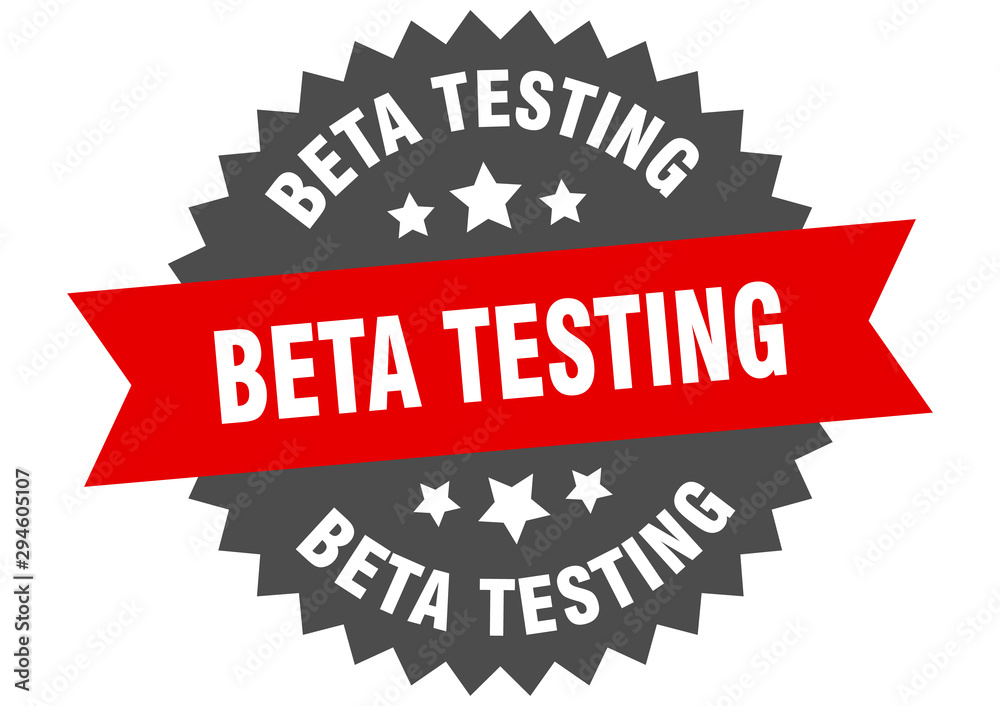 beta testing sign. beta testing red-black circular band label beta testing sign. beta testing red-black circular band label
