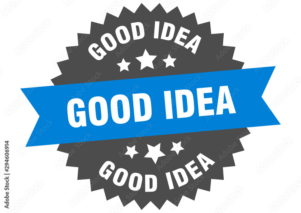 good idea sign. good idea blue-black circular band label good idea sign. good idea blue-black circular band label