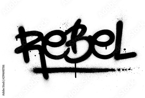 graffiti rebel word sprayed in black over white