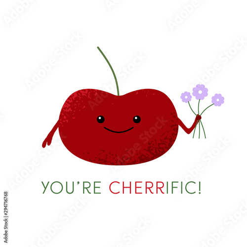 Vector illustration of a happy cherry character holding a bunch of flowers with the funny pun 'You're cherrific!' Cute design concept. photo