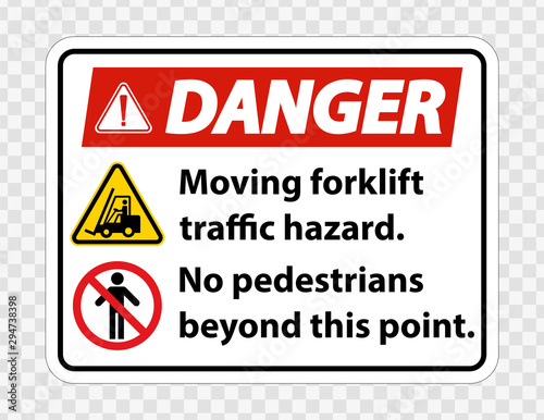 Moving forklift traffic hazard,No pedestrians beyond this point,Symbol Sign Isolate on transparent Background,Vector Illustration