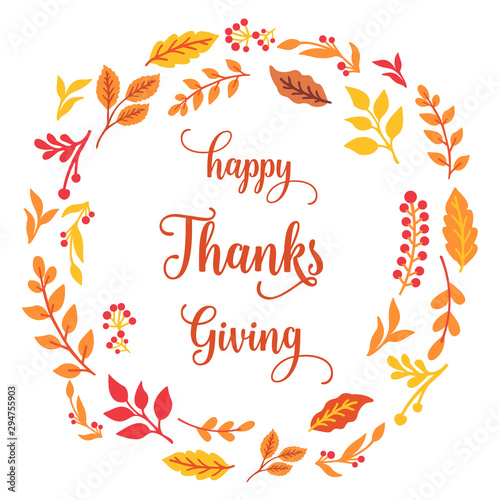 Lettering poster of thanksgiving, with graphic pattern autumn leaf flower frame. Vector