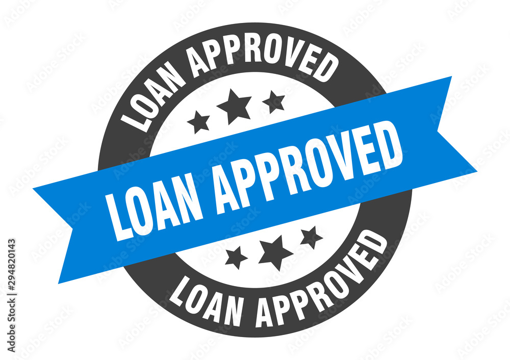 Fototapeta premium loan approved sign. loan approved blue-black round ribbon sticker
