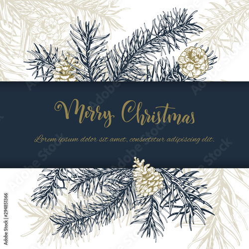 Christmas sketch hand drawn illustration with pine tree branches and cones.Vector illustration for your design. Template greeting card with pine tree branches. Engraved style illustration.