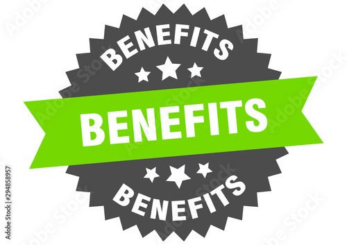 benefits sign. benefits green-black circular band label