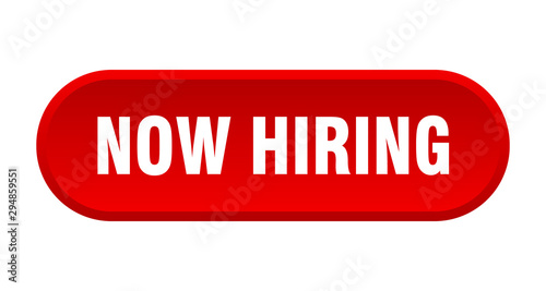 now hiring button. now hiring rounded red sign. now hiring