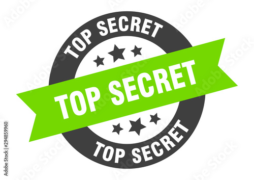 top secret sign. top secret black-green round ribbon sticker
