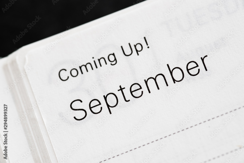 Obraz premium Coming Up! September, months of a year. Macro shot of a monthly planner.