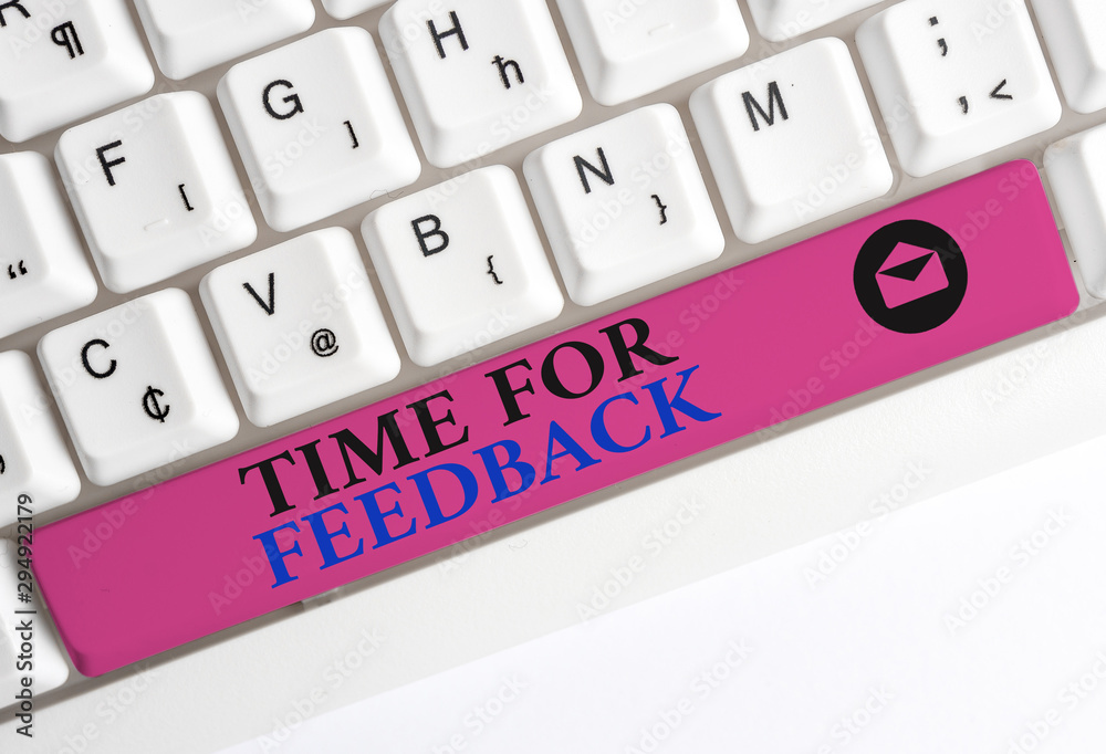 Text sign showing Time For Feedback. Business photo showcasing information about reactions to a product or services White pc keyboard with empty note paper above white background key copy space Text sign showing Time For Feedback. Business photo showcasing information about reactions to a product or services White pc keyboard with empty note paper above white background key copy space