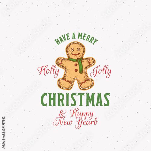 Merry Christmas Abstract Vector Retro Label, Sign or Logo Template. Colorful Hand Drawn Gingerbread Cookie Man Sketch Illustration with Vintage Typography. Shabby Texture Background.