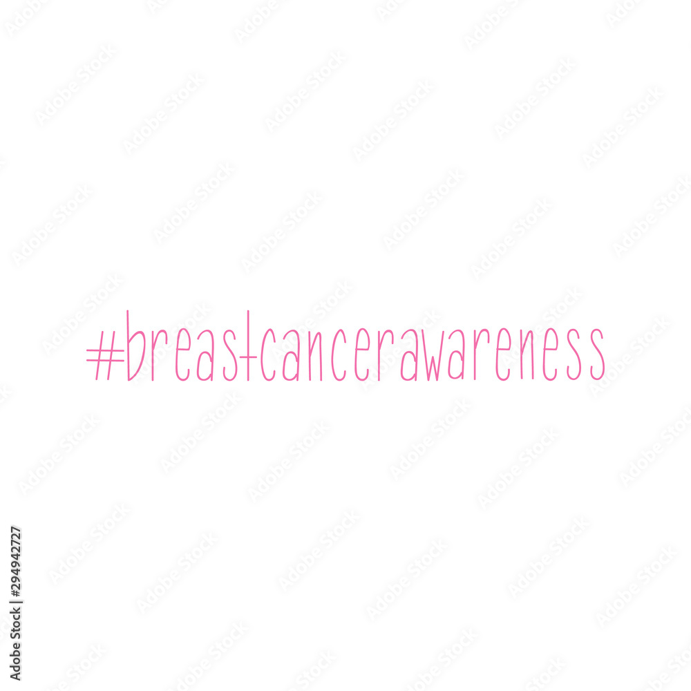 Hashtag breast cancer awareness. Vector illustration. Lettering. Ink illustration. Modern brush calligraphy.