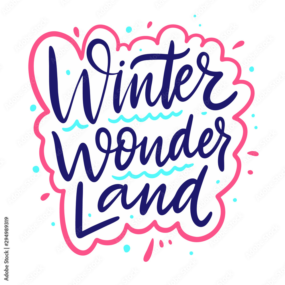 Winter Wonderland sign. Hand drawn vector lettering. Isolated on white background. Winter Wonderland sign. Hand drawn vector lettering. Isolated on white background.
