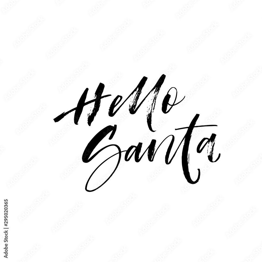 Hello Santa card. Hand drawn brush style modern calligraphy. Vector illustration of handwritten lettering. Hello Santa card. Hand drawn brush style modern calligraphy. Vector illustration of handwritten lettering.