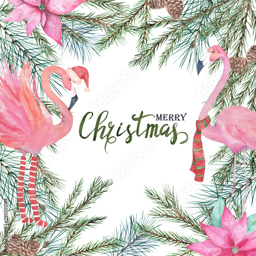 Watercolor frame with branches  spruce, flower poinsettia, flamingo and text ...
