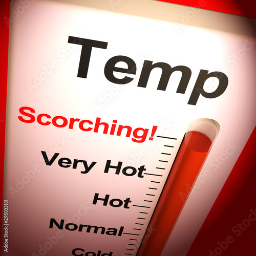 Temperatures scorching means a hot summer and very warm weather - 3d illustration