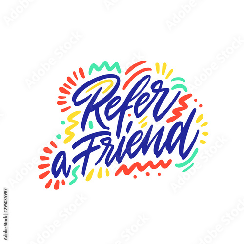Refer a friend. Isolated inscription on a white background. Banner for business, marketing and advertising. Vector illustration.