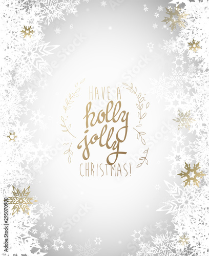 Have a holly jolly Christmas vector illustration with many snowflakes on light background.