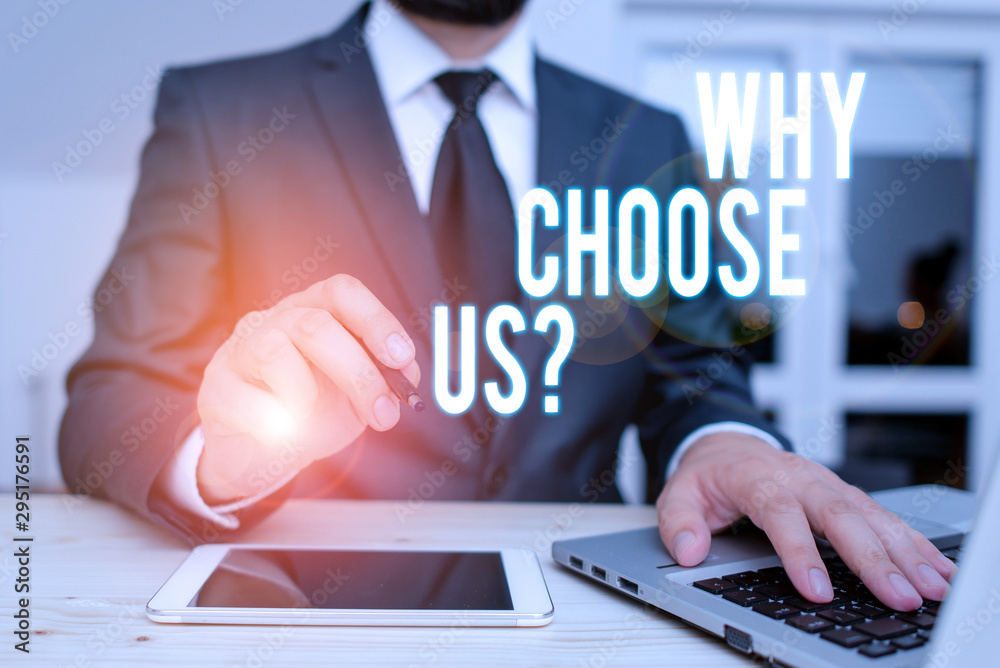 Handwriting text writing Why Choose Us Question. Conceptual photo Reasons for choosing our brand over others arguments