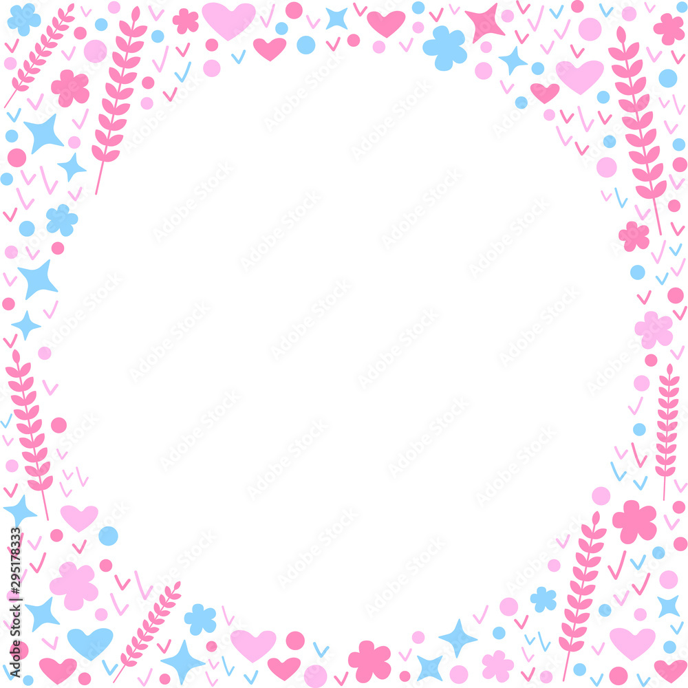 Vector illustration of a bright circular border with doodles of hearts, stars and flowers on a white background.