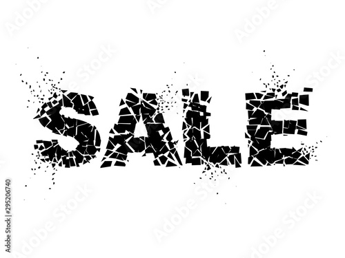 exploding text SALE with debris. Isolated black inscription on white background. Concept, template for sale. 3d effect of particles. Vector illustration EPS 10