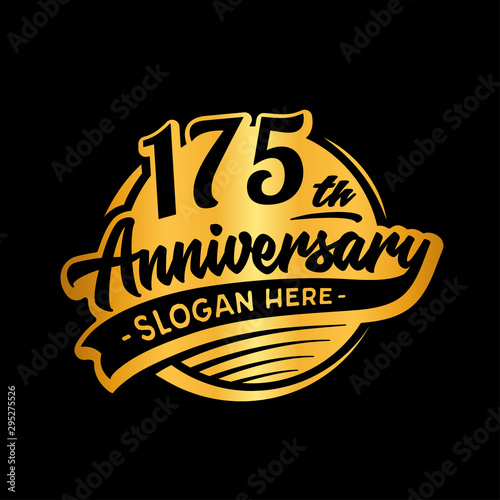 175 years anniversary design template. One hundred and seventy-five years logo. Vector and illustration. 