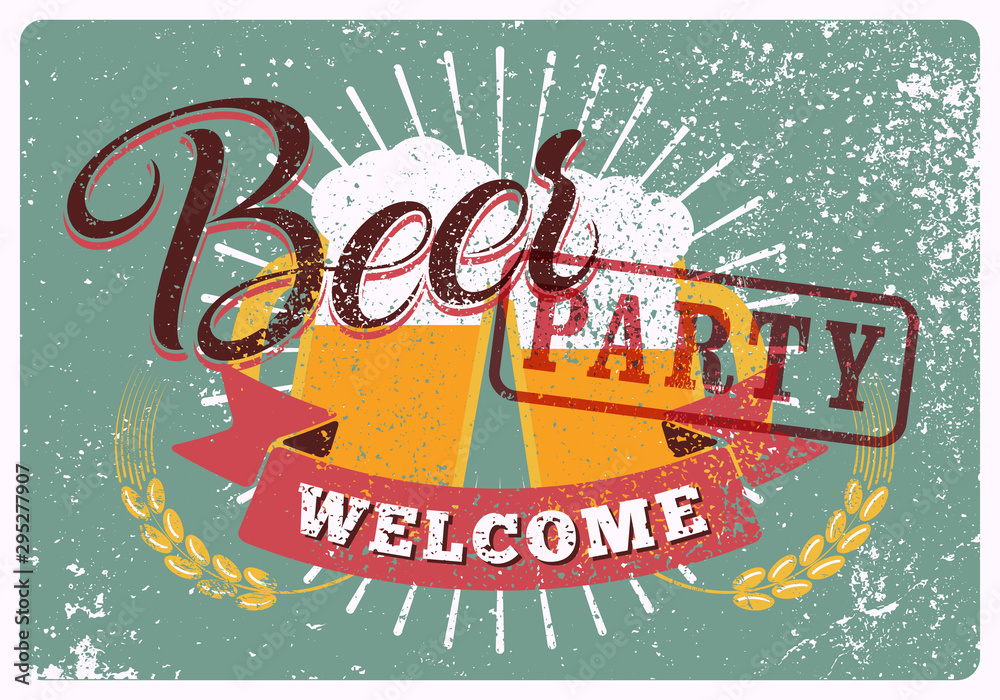 Obraz premium Beer Party typographical vintage style grunge poster design. Calligraphic beer label with beer mugs. Retro vector illustration.