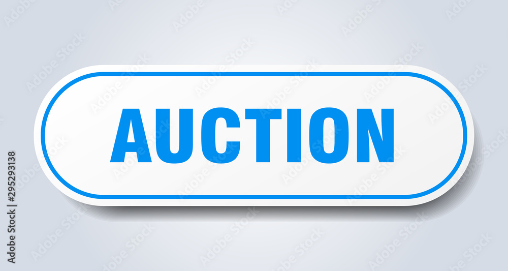 auction sign. auction rounded blue sticker. auction auction sign. auction rounded blue sticker. auction