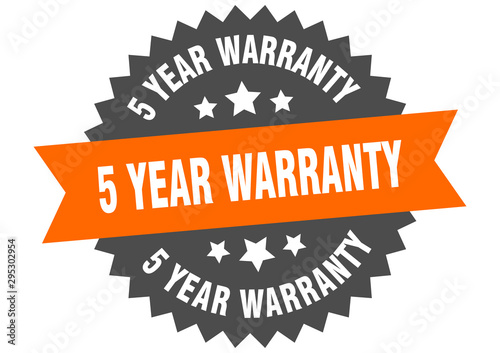 5 year warranty sign. 5 year warranty orange-black circular band label