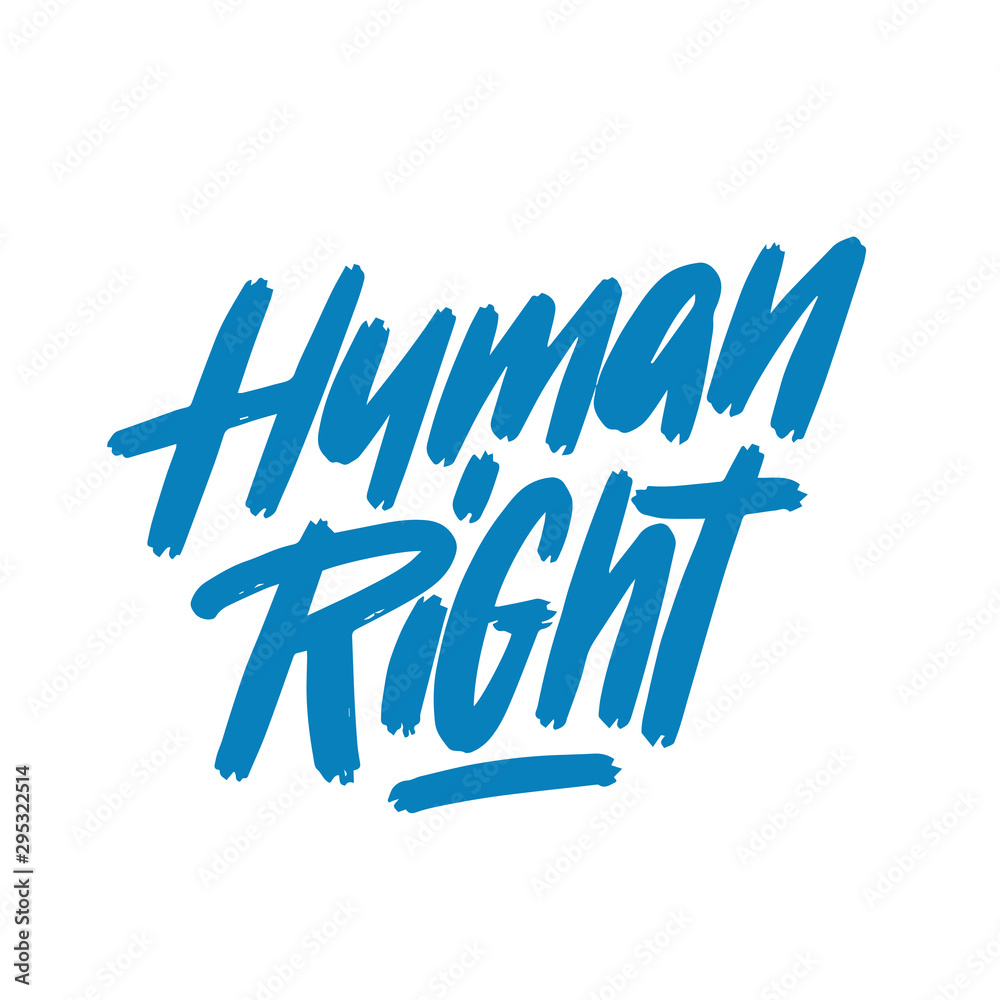 Human right hand drawn vector lettering. Isolated on white background. Design for banner, poster, logo, sign, sticker. Vector illustration. Human right hand drawn vector lettering. Isolated on white background. Design for banner, poster, logo, sign, sticker. Vector illustration.