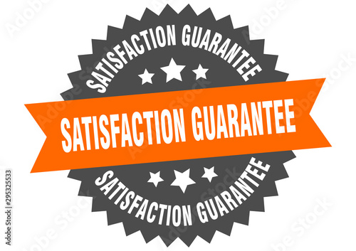 satisfaction guarantee sign. satisfaction guarantee orange-black circular band label