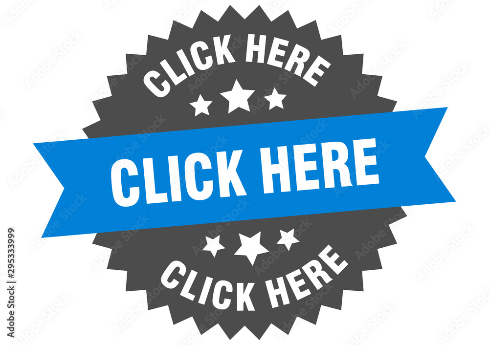 click here sign. click here blue-black circular band label click here sign. click here blue-black circular band label