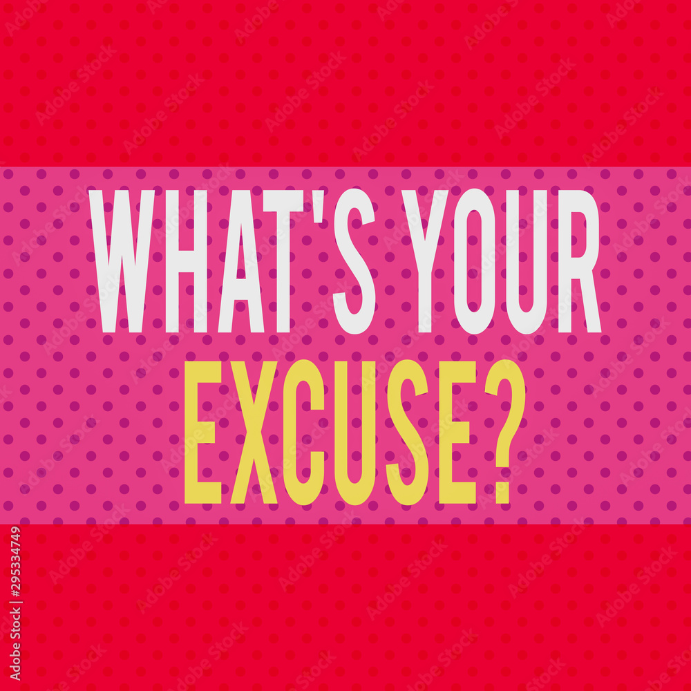 Word writing text What S Your Excuse Question. Business photo showcasing Explanations for not doing something Inquiry Seamless Endless Infinite Polka Dot Pattern against Solid Red Background Word writing text What S Your Excuse Question. Business photo showcasing Explanations for not doing something Inquiry Seamless Endless Infinite Polka Dot Pattern against Solid Red Background