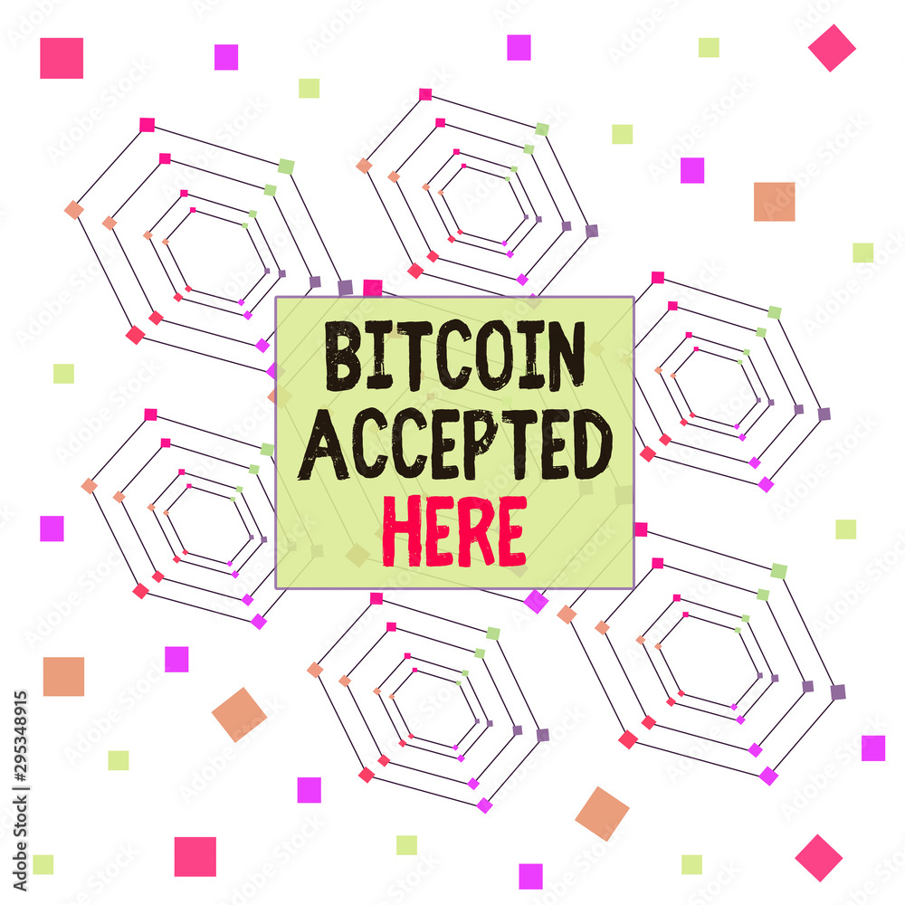 Obraz premium Text sign showing Bitcoin Accepted Here. Business photo showcasing you can purchase things through Cryptocurrencies Centered Hexagon Concentric Pattern Randomly Scattered Colored Squares