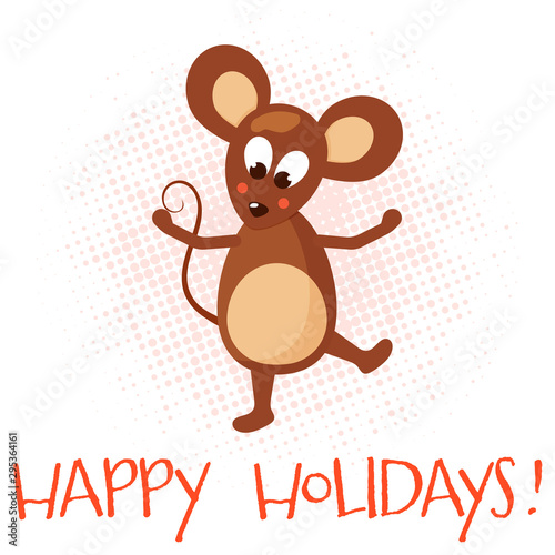Greeting celebration card with cartoon mouse. Concept illustration with sigh Happy Holidays. Colorful graphic image. Cartoon mouse design. Kids graphic illustration celebration card Happy Holidays.