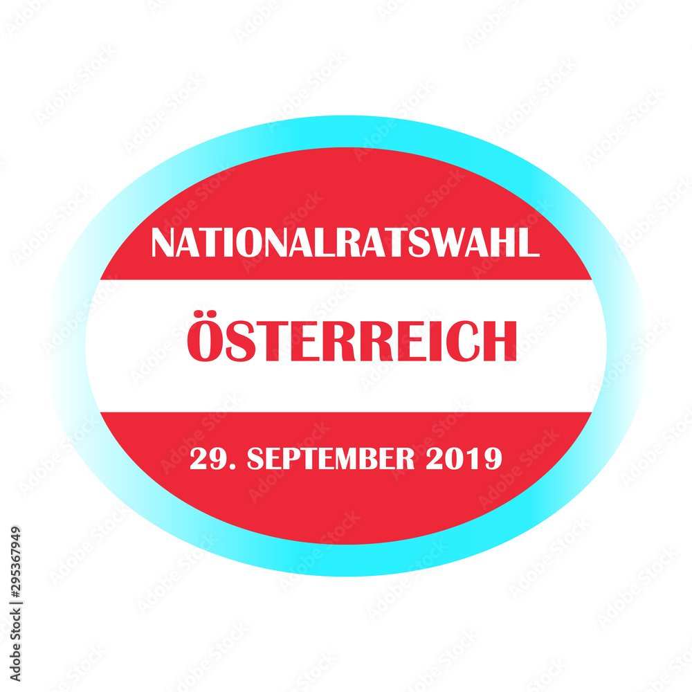 General election in Austria on 29. September 2019 on the Austrian flag - Eps 10 vector and illustration General election in Austria on 29. September 2019 on the Austrian flag - Eps 10 vector and illustration