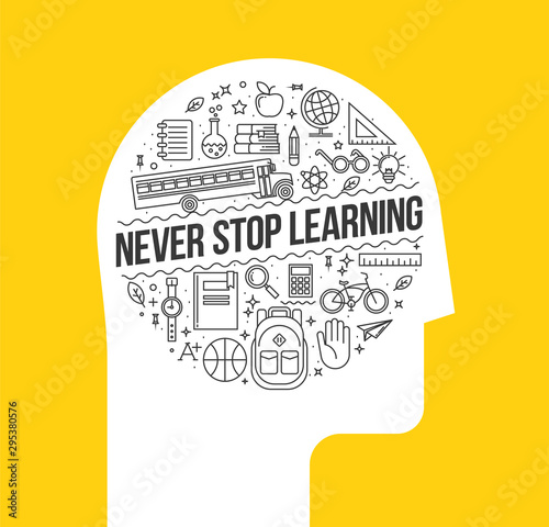 Human head silhouette with set of learning thin line icons inside with Never Stop Learning inside. Vector illustration
