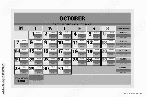 Design calendar month october 2019. Save money calendar 2019. Calendar for organization, business, family. Week Starts Monday. Year 2019 calendar. Vector illustration in black and white colors.